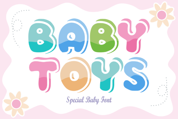 Bringing Playfulness to Design with the Baby Toys Font