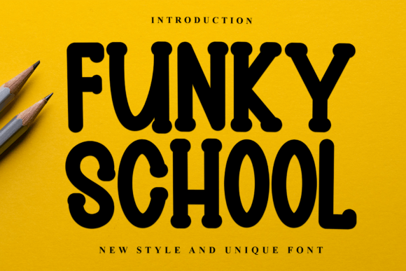 Funky School: A Timeless Display Font for Bold Branding
