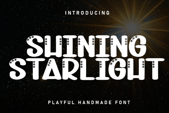 Shining Starlight: The Epitome of Frolicsome Elegance in Typography