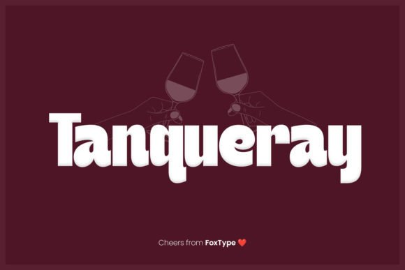 Tanqueray: A New Generation Decorative Display Typeface